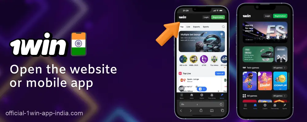Open the 1win India website or mobile app